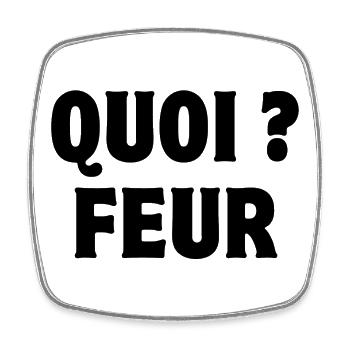 what, feur, expression - Square fridge magnet - white - Front