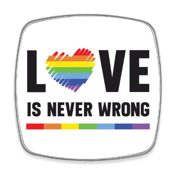 LGBT Pride Month - Liebe liegt nie falsch - Viereckiger Kühlschrankmagnet - Weiß - Vorne
