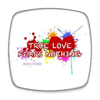 Le véritable amour ne craint rien - Magnet carré - blanc - Devant