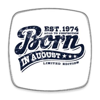 Born in August 1974 - Geburtstag - Geschenk - Viereckiger Kühlschrankmagnet - Weiß - Vorne