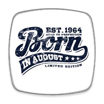 Born in August 1964 - Geburtstag - Geschenk - Viereckiger Kühlschrankmagnet - Weiß - Vorne