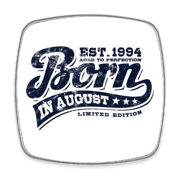 Né(e) en août 1994 - Anniversaire - Cadeau - Magnet carré - blanc - Devant