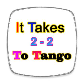 Il faut être 2 pour danser le tango - Magnet carré - blanc - Devant
