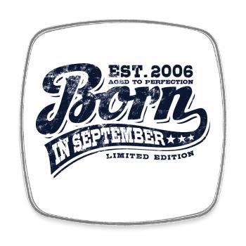 Né(e) en septembre 2006 - Anniversaire - Cadeau - Magnet carré - blanc - Devant