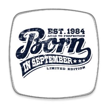 Born in September 1984 - Geburtstag - Geschenk - Viereckiger Kühlschrankmagnet - Weiß - Vorne
