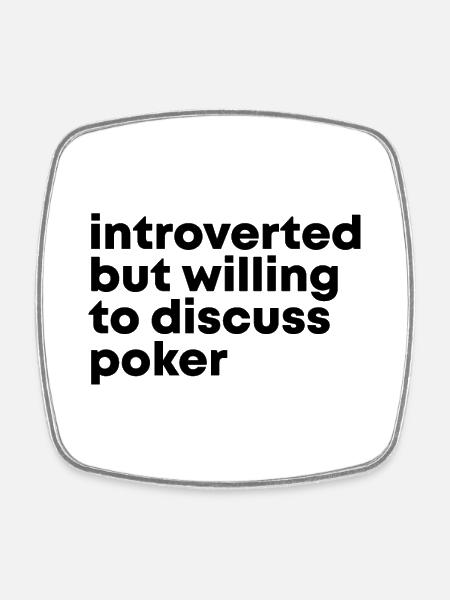 Poker Poker Poker - Viereckiger Kühlschrankmagnet - Weiß