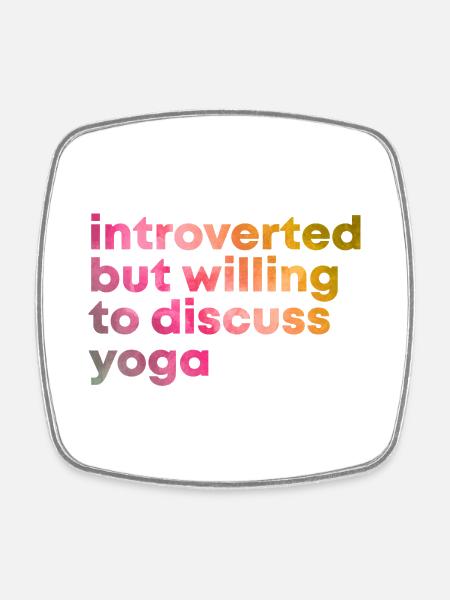 Yoga Yoga Yoga - Square fridge magnet - white