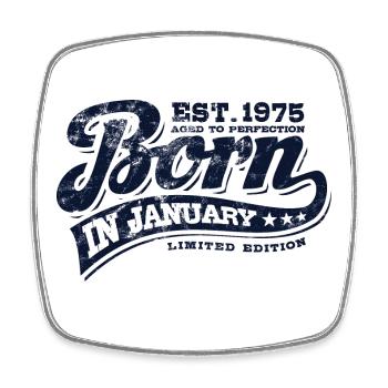 Born in January 1975 - Geburtstag - Geschenk - Viereckiger Kühlschrankmagnet - Weiß - Vorne