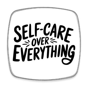Self Care Over Everything - Square fridge magnet - white - Front