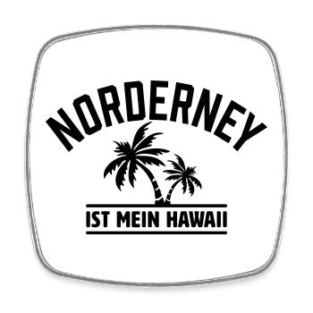Norderney ist mein Hawaii - Viereckiger Kühlschrankmagnet - Weiß - Vorne