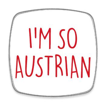 I'M SO AUSTRIAN Austria - Square fridge magnet - white - Front