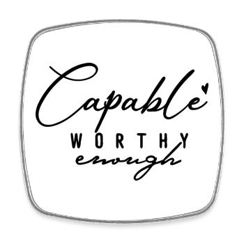Capable Worthy Enough – Self-Love & Motivation - Square fridge magnet - white - Front