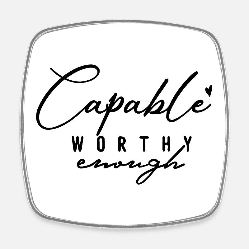Capable Assez Digne – Amour de soi et motivation - Magnet carré - blanc