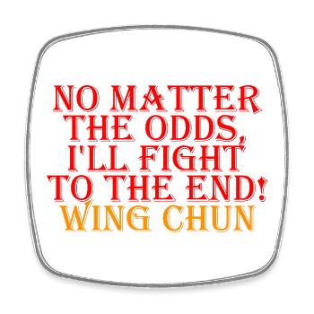 Wing Chun Hemd Ich werde bis zum Ende kämpfen - Viereckiger Kühlschrankmagnet - Weiß - Vorne