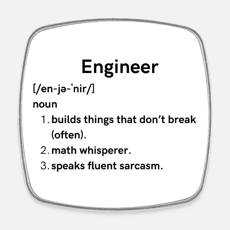 engineer - Square fridge magnet - white