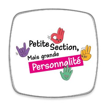 Petite section mais grande personnalité "Fushia" - Magnet carré - blanc - Devant