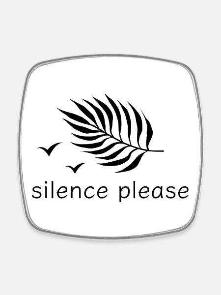 Silence please rest print design - Square fridge magnet - white