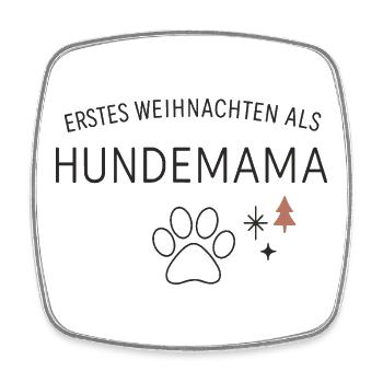 First Christmas as a dog mom - Square fridge magnet - white - Front