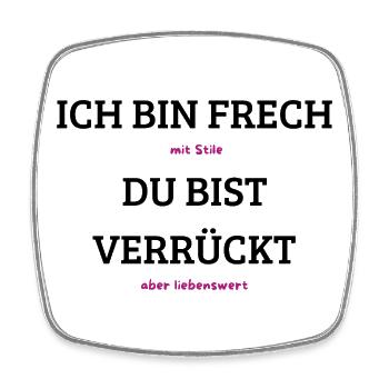 Mit Stil, aber liebenswert - Viereckiger Kühlschrankmagnet - Weiß - Vorne