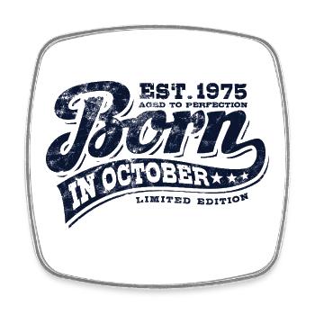 Born in October 1975 - Geburtstag - Geschenk - Viereckiger Kühlschrankmagnet - Weiß - Vorne