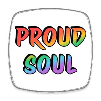 Proud Soul Rainbow Handwriting Typography - Square fridge magnet - white - Front