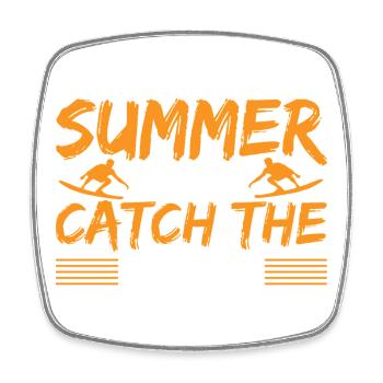 Summer catch the wave - Viereckiger Kühlschrankmagnet - Weiß - Vorne