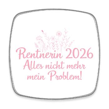 Rentnerin 2026 Rente Abschied Arbeitskollegin - Viereckiger Kühlschrankmagnet - Weiß - Vorne