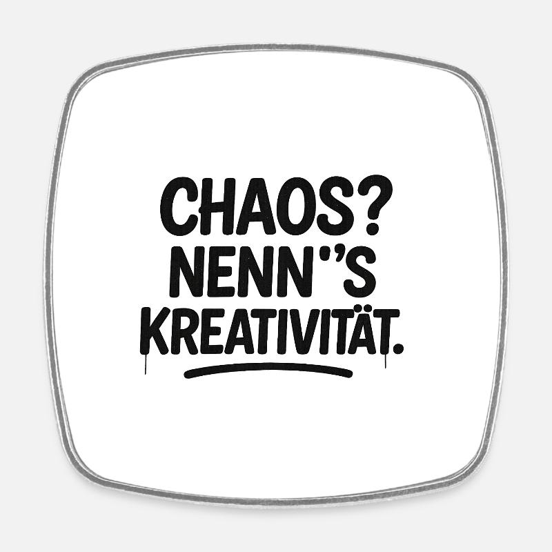 Chaos oder Kreativität - Viereckiger Kühlschrankmagnet - Weiß