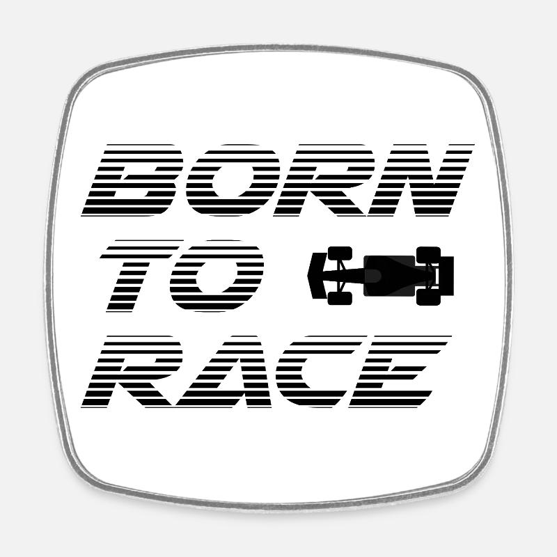 Born to Race - Square fridge magnet - white