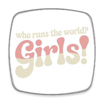 Women Power Who Runs The World Girls Power Girl - Square fridge magnet - white - Front