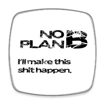 No Plan B – Grunge Statement Typo Spruch - Viereckiger Kühlschrankmagnet - Weiß - Vorne