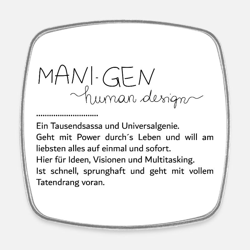 Du bist ein Manifestierender Generator - Viereckiger Kühlschrankmagnet - Weiß