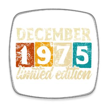 Édition limitée cadeau d’anniversaire de décembre 1975 - Magnet carré - blanc - Devant