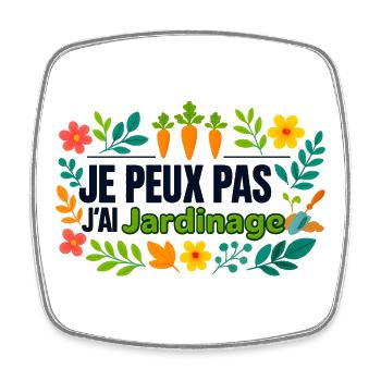 Je peux pas j'ai Jardinage - Magnet carré - blanc - Devant
