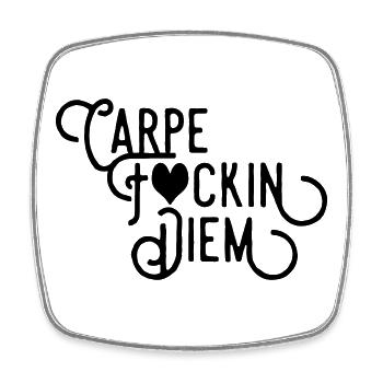 Carpe Fucking Diem - Funny Sarcastic Black - Magnet carré - blanc - Devant