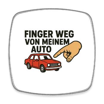 Finger Weg Von Meinem Auto - Viereckiger Kühlschrankmagnet - Weiß - Vorne