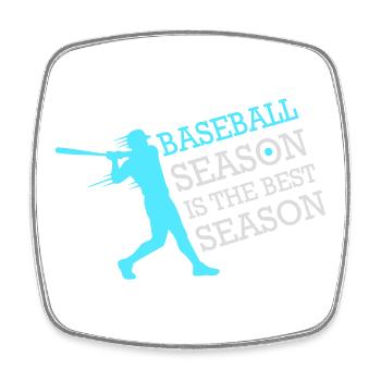 Baseball Season Is The Best Season Fan Game Sports - Square fridge magnet - white - Front