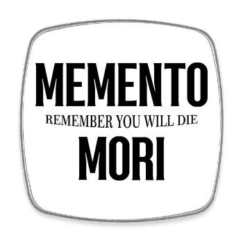 Memento Mori – Remember You Will Die - Square fridge magnet - white - Front