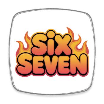 Six Seven 67 - Funny Gen Alpha Memes - Square fridge magnet - white - Front
