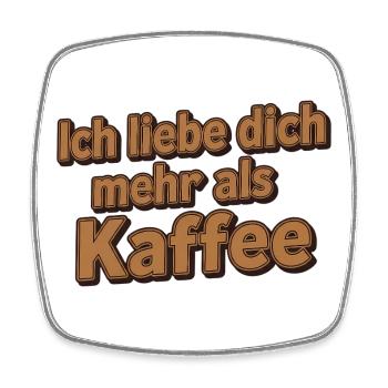 I love you more than coffee – love saying - Square fridge magnet - white - Front