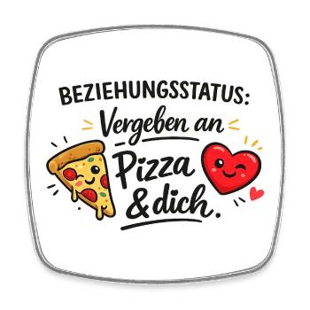 Beziehungsstatus: Vergeben an Pizza & dich - Viereckiger Kühlschrankmagnet - Weiß - Vorne