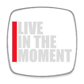 Vivre dans l’instant Pleine conscience de la présence - Magnet carré - blanc - Devant