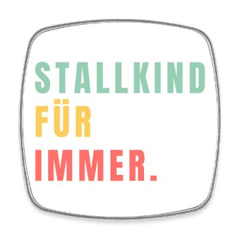 Stable child forever - Square fridge magnet - white - Front
