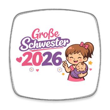 Große Schwester 2026 Einzelkind Ende - Viereckiger Kühlschrankmagnet - Weiß - Vorne