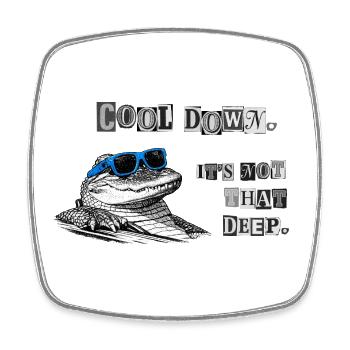 Cool Down – It's Not That Deep Crocodile Meme - Square fridge magnet - white - Front