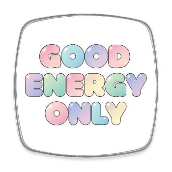 Good Energy Only Pastell Design - Viereckiger Kühlschrankmagnet - Weiß - Vorne