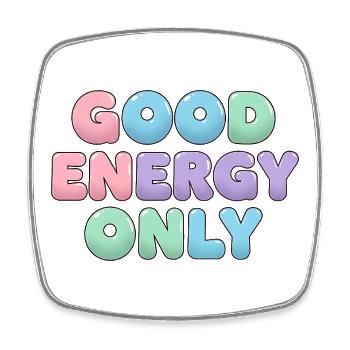 Good Energy Only Positive Vibes Aufkleber - Viereckiger Kühlschrankmagnet - Weiß - Vorne