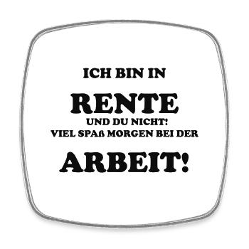 Rentnerwitz: Nie Mehr Frühdienst - Viereckiger Kühlschrankmagnet - Weiß - Vorne