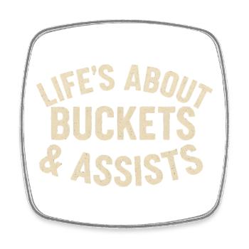Basketball Life's About Buckets And Assists Baller - Square fridge magnet - white - Front