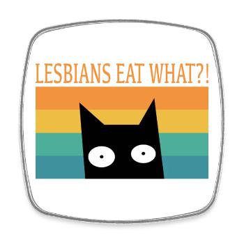 Lesbians eat what? Lustige Sprüche Katze - Viereckiger Kühlschrankmagnet - Weiß - Vorne